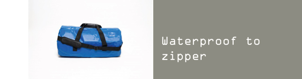Waterproof to zipper